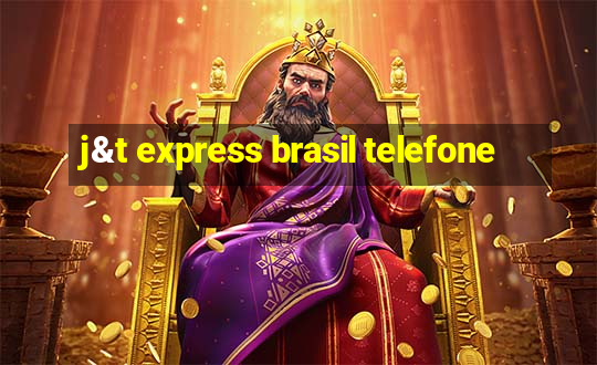 j&t express brasil telefone