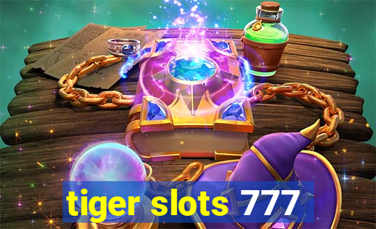 tiger slots 777