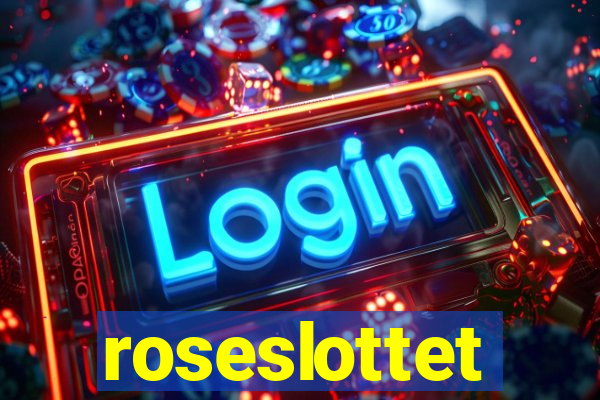 roseslottet