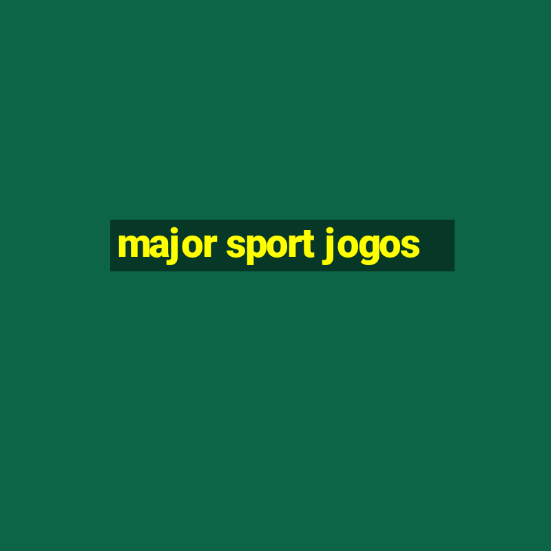 major sport jogos