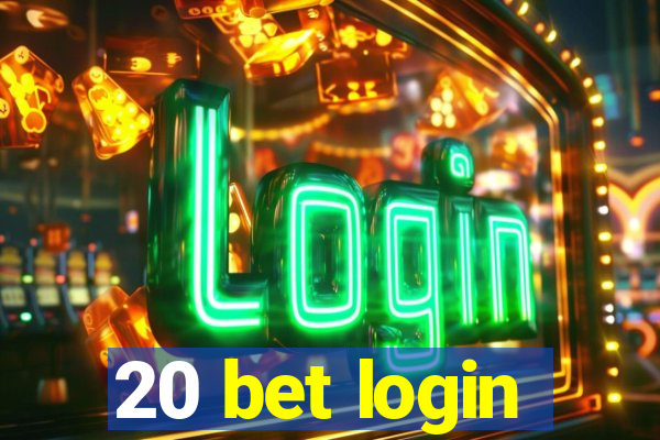 20 bet login