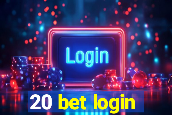 20 bet login