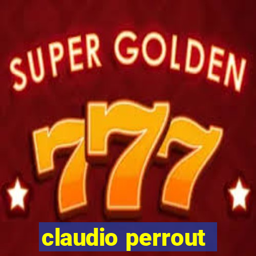 claudio perrout