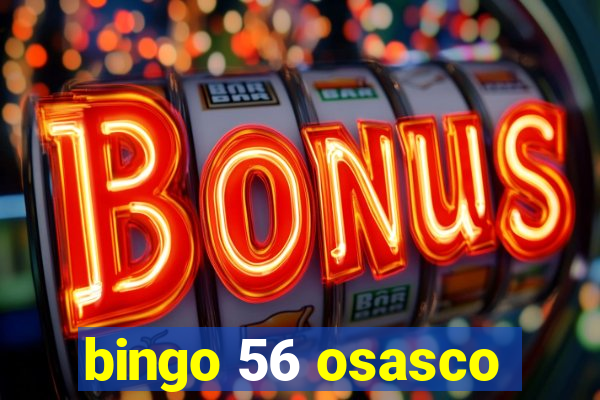 bingo 56 osasco