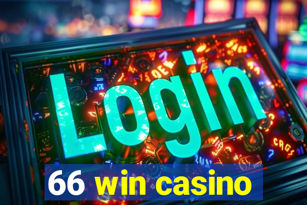 66 win casino