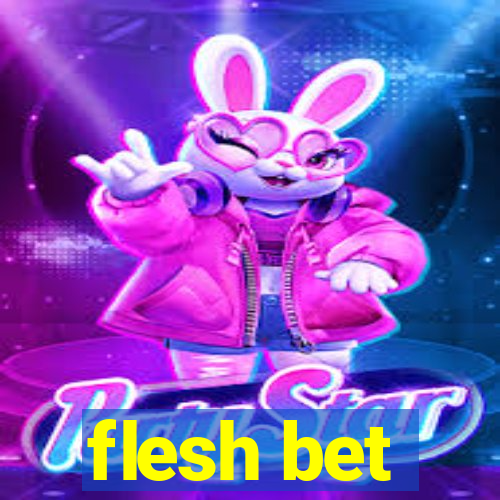 flesh bet