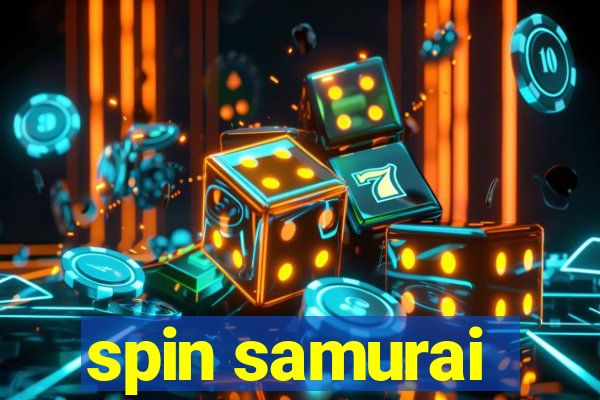 spin samurai