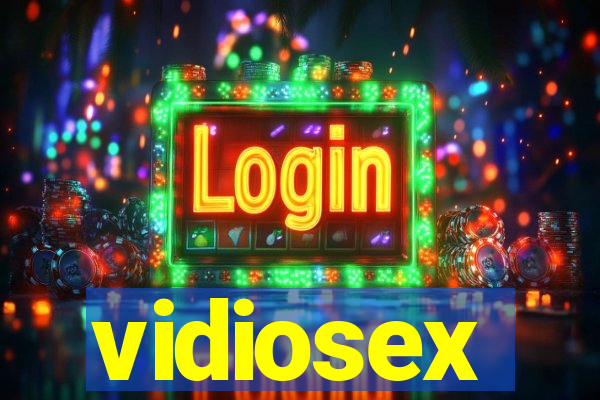 vidiosex