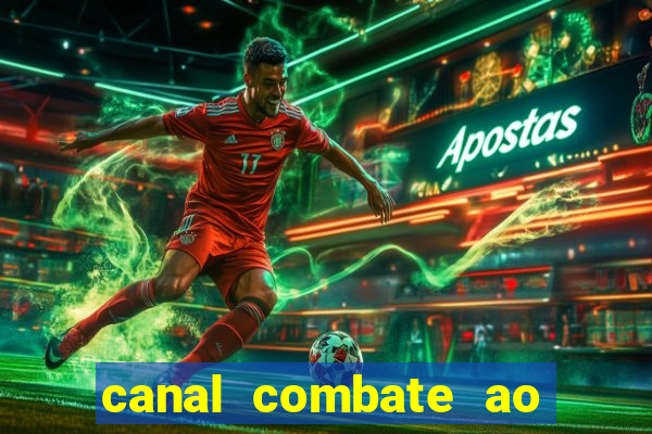 canal combate ao vivo multi canais