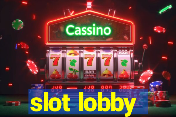 slot lobby