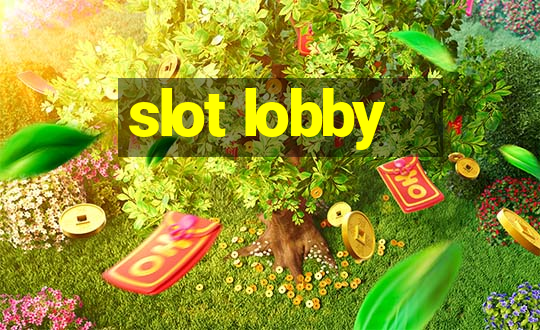 slot lobby