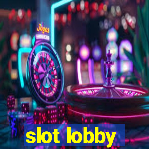 slot lobby