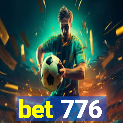 bet 776