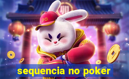 sequencia no poker