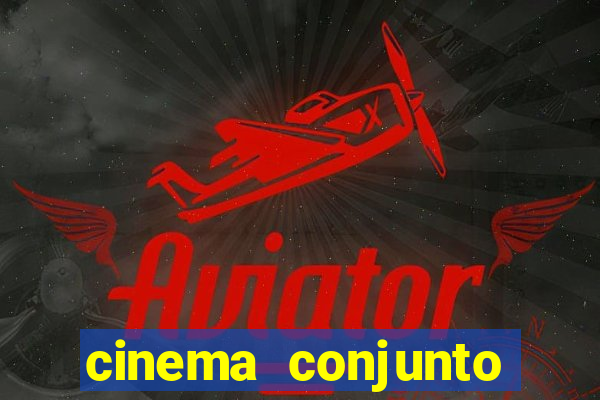 cinema conjunto nacional brasilia