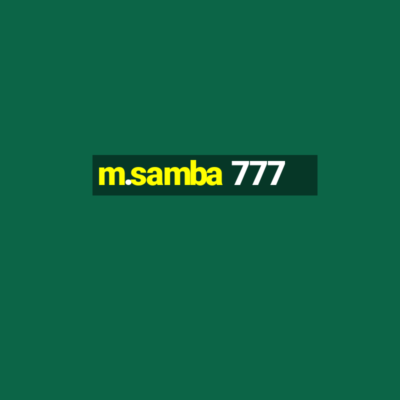 m.samba 777