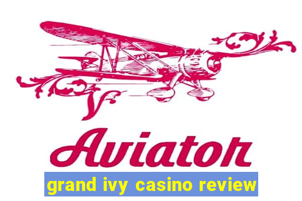 grand ivy casino review