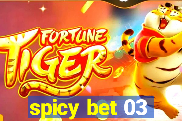 spicy bet 03