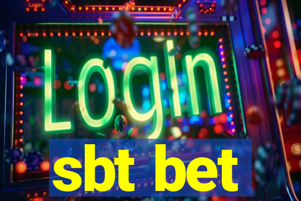 sbt bet