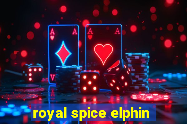 royal spice elphin