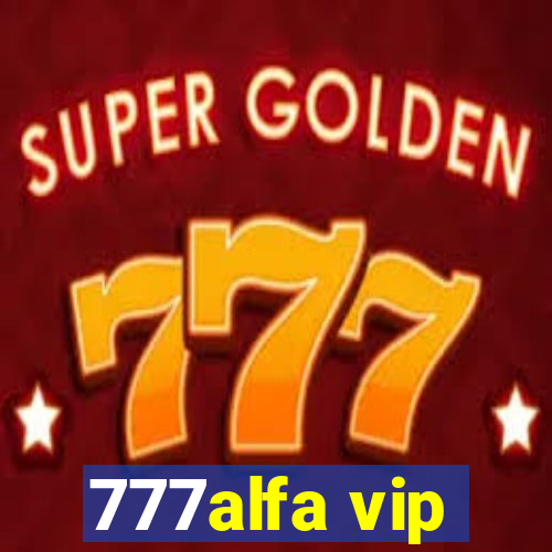 777alfa vip