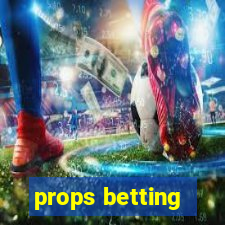 props betting