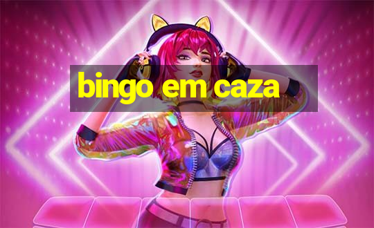 bingo em caza