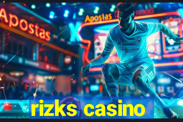 rizks casino