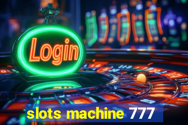 slots machine 777