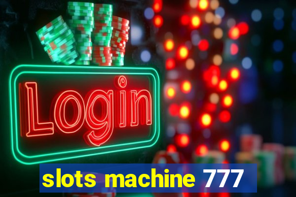 slots machine 777