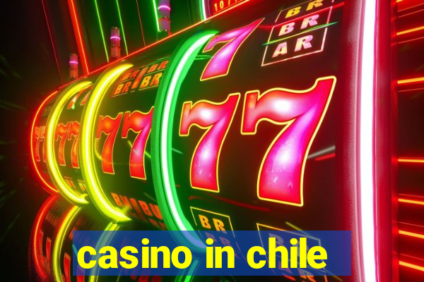 casino in chile