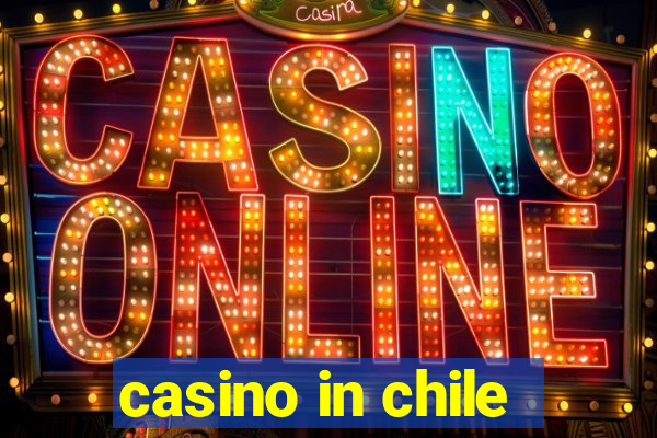 casino in chile