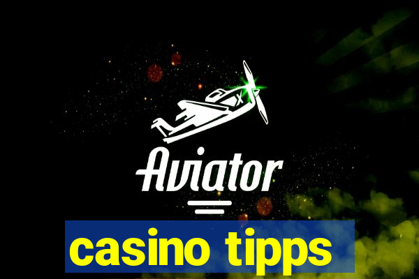 casino tipps