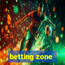 betting zone