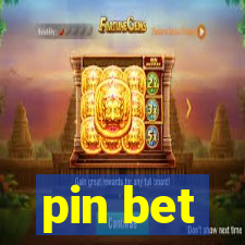 pin bet