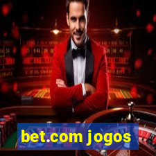 bet.com jogos