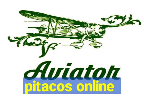 pitacos online