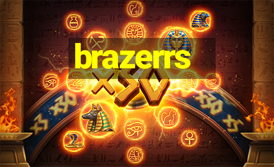 brazerrs