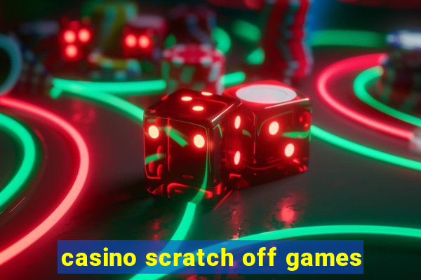 casino scratch off games