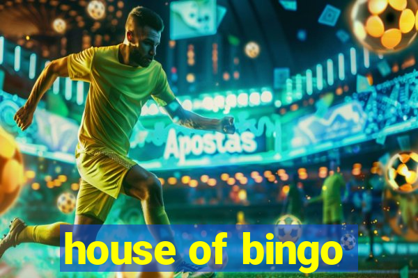 house of bingo