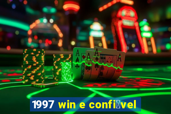 1997 win e confi谩vel