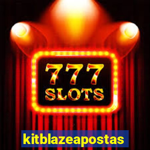 kitblazeapostas