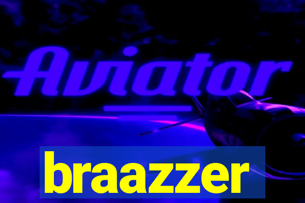 braazzer