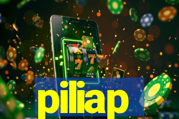 piliap