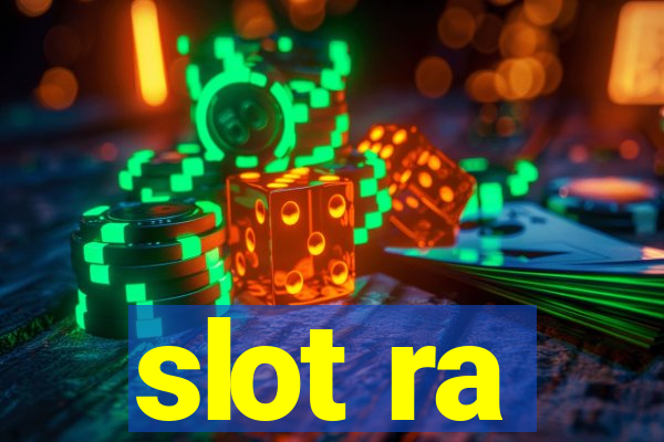 slot ra