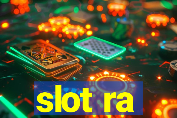 slot ra