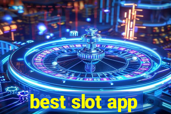 best slot app