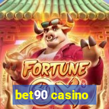 bet90 casino