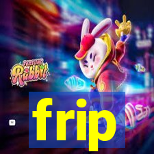 frip