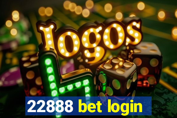 22888 bet login